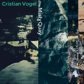 Cristian Vogel - The Misty Quay