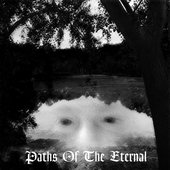 Paths of the Eternal