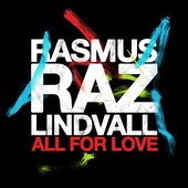 Rasmus Raz Lindvall - All For Love