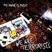 We are Terrorists