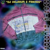 DJ Delirium & Friends