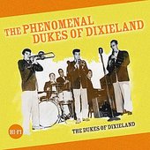The Phenomenal Dukes Of Dixieland
