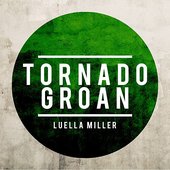 Tornado Groan