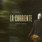 La Corriente (Barzo remix) - Single