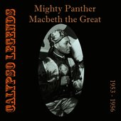 Calypso Legends - Mighty Panther / Macbeth the Great (1953 - 1956)