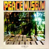 Peace Museum VOL 1