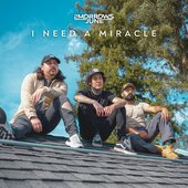 I Need A Miracle - EP