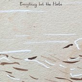 Everything but the Hate