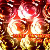 KEEP ON MOVIN' (DMX Mix)