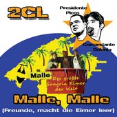 Malle, malle (freunde, macht die eimer leer)