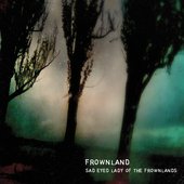 Sad-Eyed Lady of the Frownlands