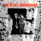The Best Of The Velvet Underground: Words And Music Of Lou Reed