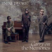 Carry on the Memories