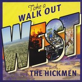 Walk Out West