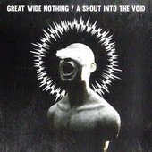 A Shout into the Void