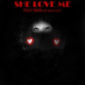 She Love Me (feat. Travis Scott) - Single