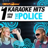 Drew's Famous # 1 Karaoke Hits: Sing Like The Police