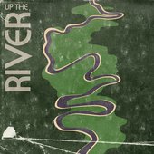 Up the River