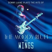 Denny Laine Plays the Hits of The Moody Blues and Wings