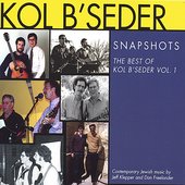 Snapshots: The Best of Kol B'Seder, Vol. 1