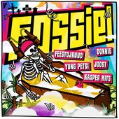 Fossiel (feat. Donnie, Joost & Ka$per Hits) - Single