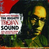 Don Letts Presents The Mighty Trojan Sound