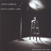 Death Comedy Jams...and one piece of life metal