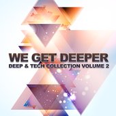 We Get Deeper (Deep & Tech Collection Vol.2)