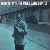 workin' with the miles davis quintet