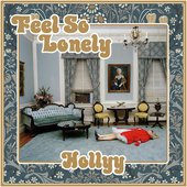 Feel So Lonely