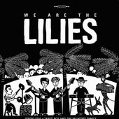 We Are The Lilies