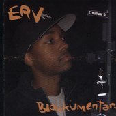 Erv - Blockumentary. 2003