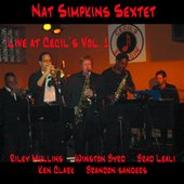 Nat Simpkins Sextet Live at Cecil's Vol.1