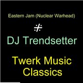 Twerk Music Classics