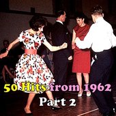 50 Hits from 1962, Part 2