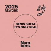 It's Only Real 2025
