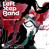 Late Is The Hour EP