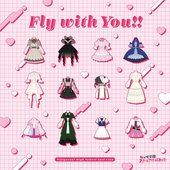 Fly with You!!