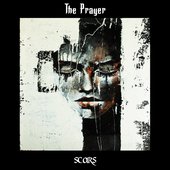 The Prayer UK - Scars [Remastered 2023]