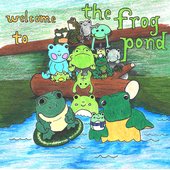 Welcome To The Frog Pond