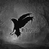 my useless life.jpg