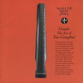guqin, the art of yao gongbai