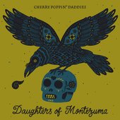 Daughters of Montezuma - Single