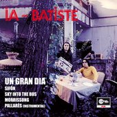Ia-Batiste // Un gran dia EP