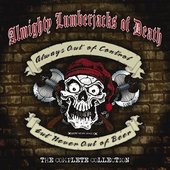 Always Out of Control But Never Out of Beer - The Complete Collection