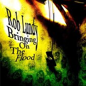 Bringing on the Flood