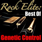 Rock Elite: Best Of Genetic Control (Live)