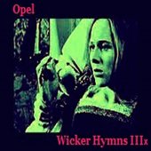 Wicker Hymns III