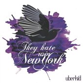 They Hate Us In New York