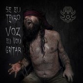 Se Eu Tenho Voz Eu Vou Gritar